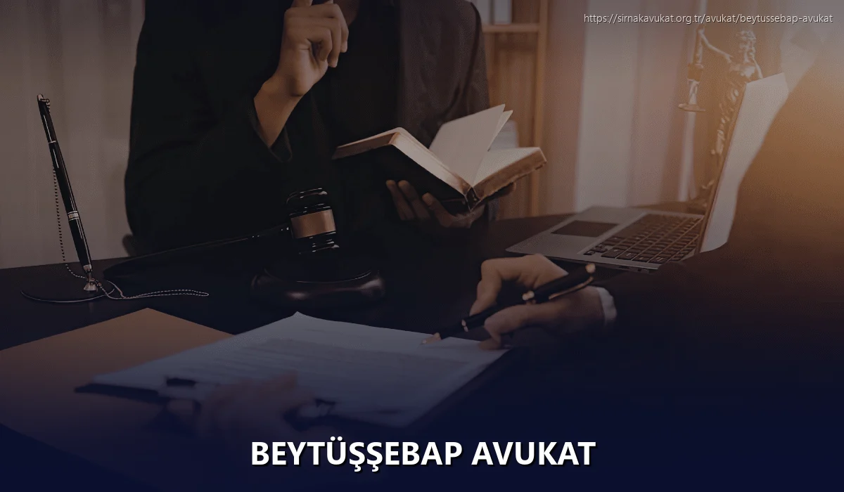 Beytüşşebap Avukat