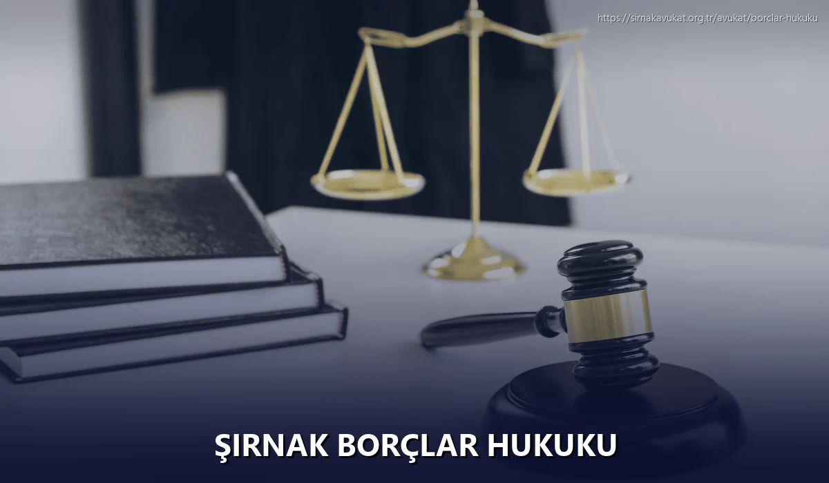 Şırnak Borçlar Hukuku