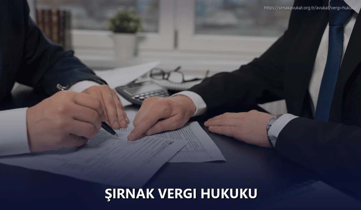 Şırnak Vergi Hukuku